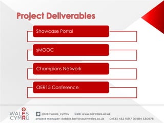 Showcase Portal
sMOOC
Champions Network
OER15 Conference
 