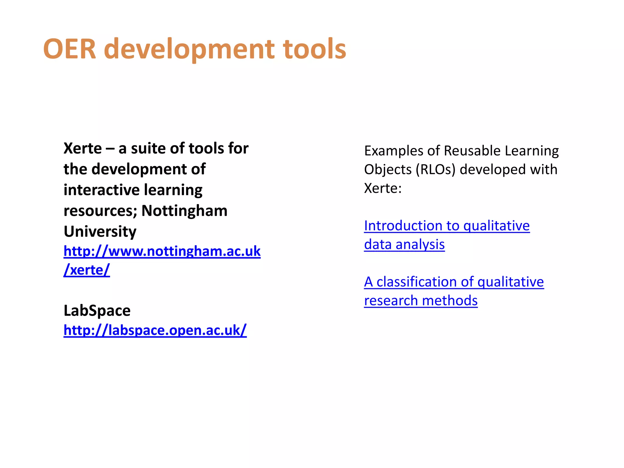 Should we create or reuse?Students expect greater flexibility inProvisionIt is essential to understand the rapidly changing needs and expectations of current and future students. Learners are increasingly able to navigate high quality, open and online resources and can do this through social networks, which in some cases are more supportive contexts in which to develop skills.New broadcast and distribution channels such as iTunes U, Youtube and Wikipedia demonstrate this trend. Learning  environments and contexts are becoming increasingly participative and the learner’s contribution is highly valued by teachingprofessionals. However, students also need to develop their skills in digital and information literacy – for example, evaluation of the usefulness of varying types of web sources/information.Online Learning Taskforce report to HEFCE:‘Collaborate to compete’