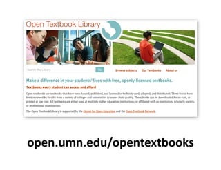 open.umn.edu/opentextbooks
 