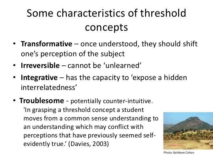 Threshold Concepts A Disciplinebased approach to learning and design