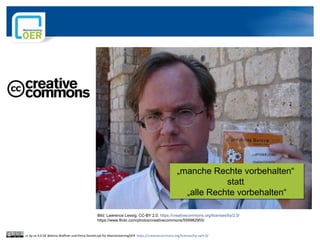 Bild: Lawrence Lessig, CC-BY 2.0, https://creativecommons.org/licenses/by/2.0/
https://www.flickr.com/photos/creativecommo...