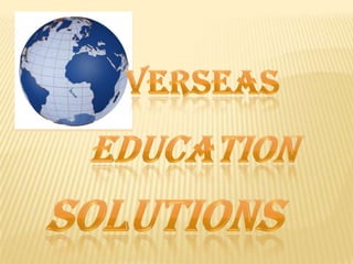 verseas Education  Solutions 