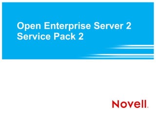 Open Enterprise Server 2 Service Pack 2 