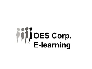 OES Corp.  E-learning 