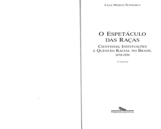 O espetáculo das raças 