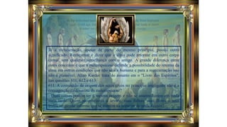 Já a reencarnação, apesar de partir do mesmo princípio, possui outro
significado. Reencarnar é dizer que a alma pode retornar em outro corpo
carnal, sem qualquer semelhança com o antigo. A grande diferença entre
esses conceitos é que a metempsicose defende a possibilidade do retorno da
alma em outras condições que não seja a humana e para a reencarnação isto
não é plausível. Allan Kardec trata do assunto em o "Livro dos Espíritos",
nas questões 611, 612 e 613:
611. A comunhão de origem dos seres vivos no princípio inteligente não é a
consagração da doutrina da metempsicose?
- Duas coisas podem ter a mesma origem e não se assemelharem em nada
mais tarde. Quem reconheceria a árvore, suas folhas, suas flores e seus
frutos no germe informe que se contém na semente de onde saíram?
 