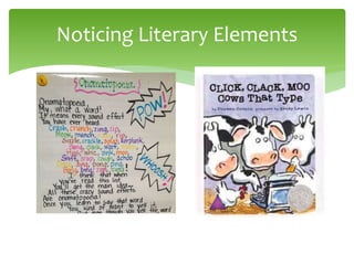 Noticing Literary Elements
 