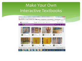 Make Your Own
Interactive Textbooks
 
