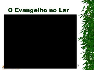Dê o primeiro passo
José Carlos de Lucca, voz Renato Prieto
O Evangelho no Lar
31
 