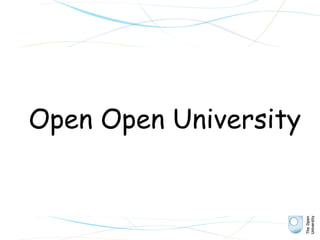 Open Open University
 