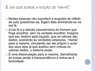 O Existencialismo   LucréCio Sá