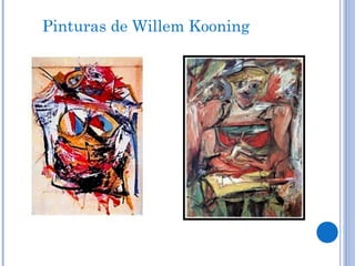 Pinturas de Willem Kooning
 