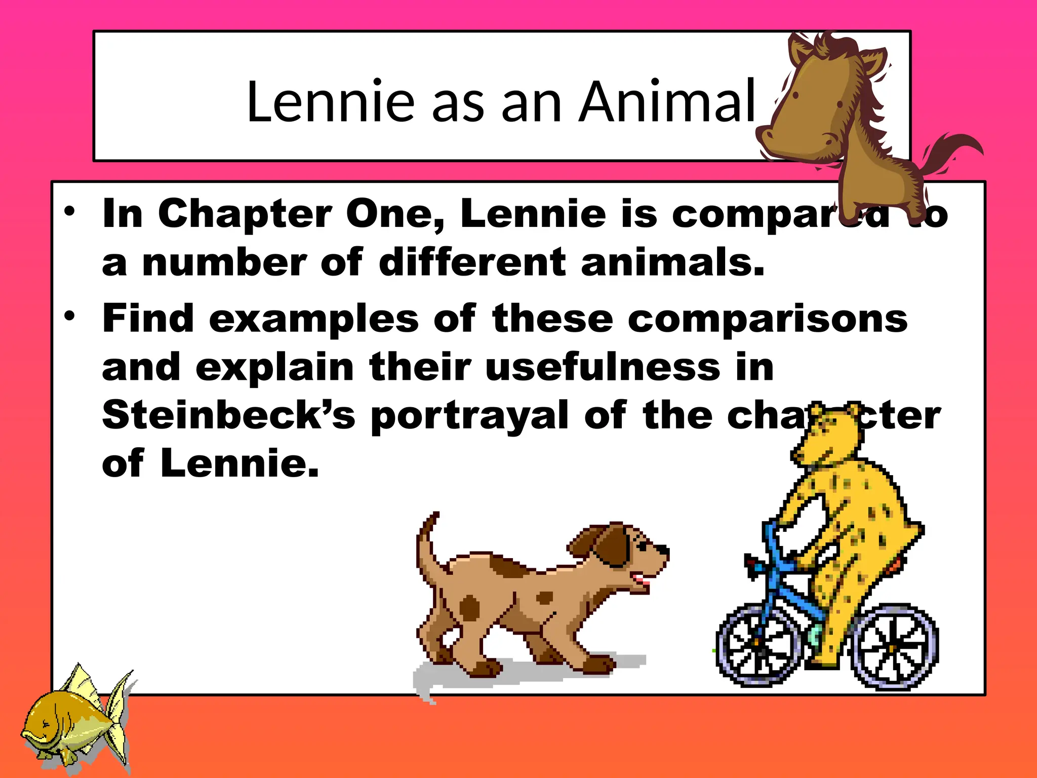 What Animal Is Lennie Compared To In Chapter 1
