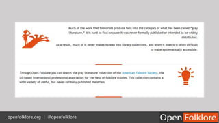 openfolklore.org | @openfolklore
 