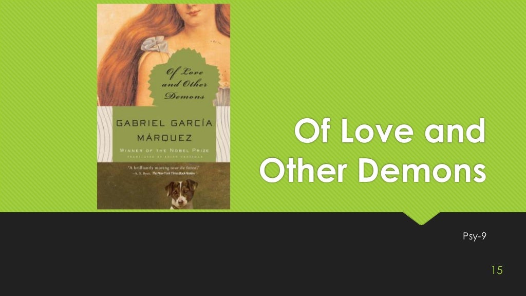 Of Love and Other Demons by Gabriel Garcia Marquez
