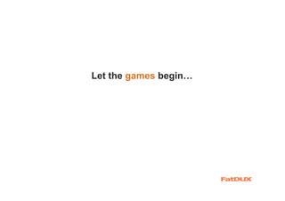 Let the games begin…
 