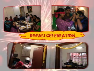 DIWALI CELEBRATION

 
