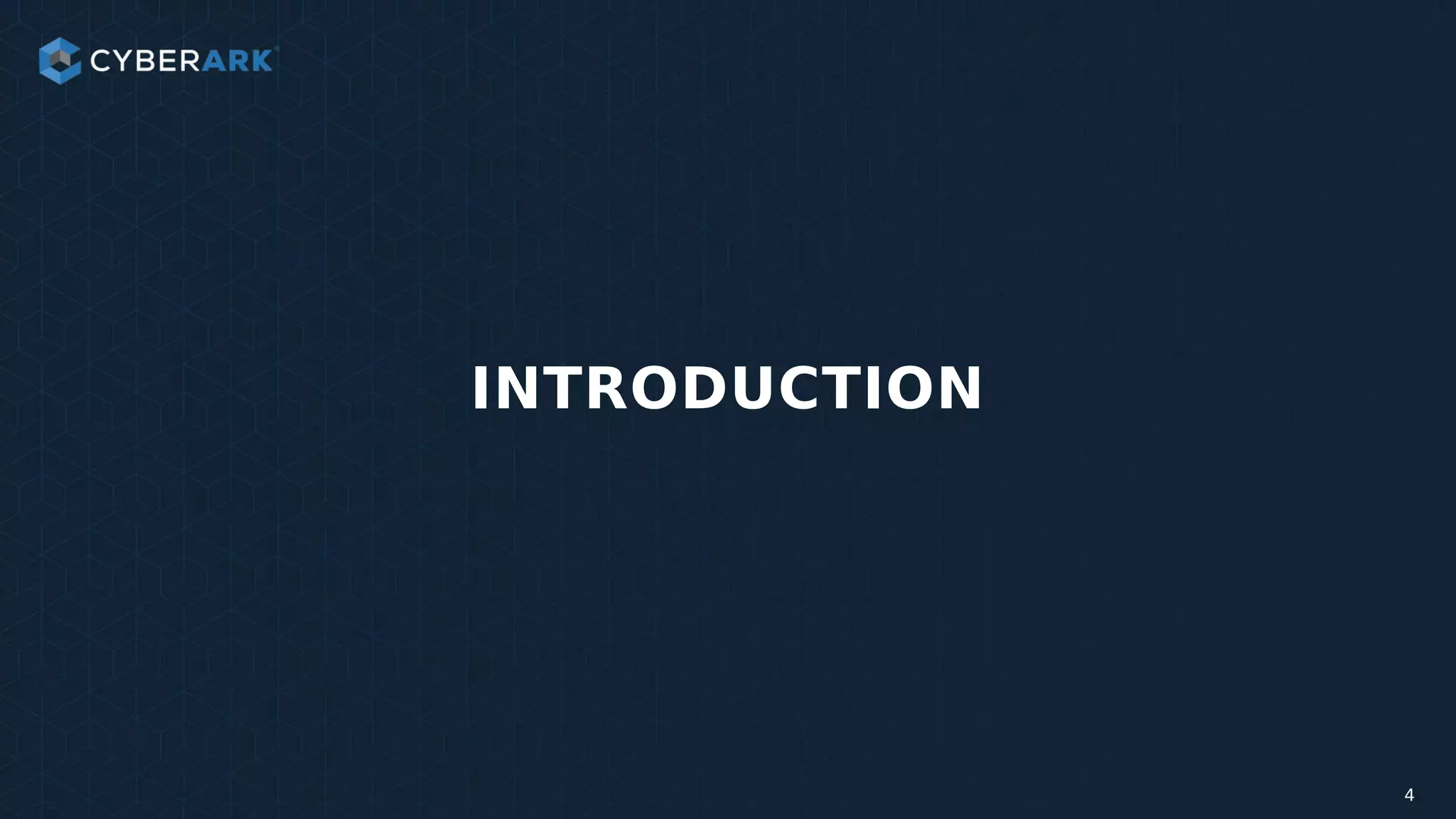 4
INTRODUCTION
 