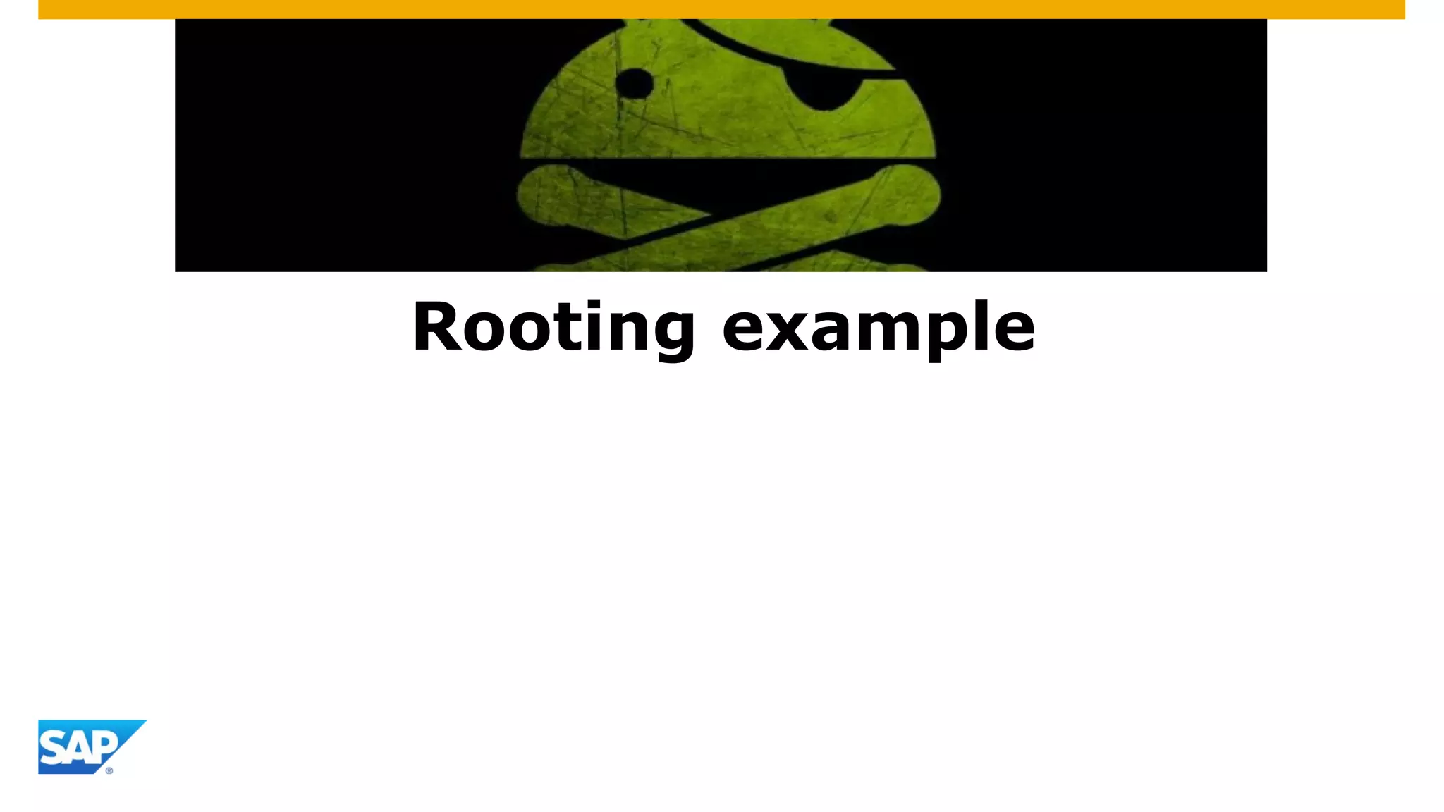 Rooting example
 
