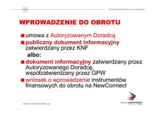 Oferta GPW dla przedsiębiorstw. Główny Rynek GPW i NewConnect