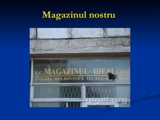 Magazinul nostru   