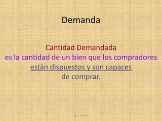Ofertaydemandason las fuerzas que hacen trabajar al mercado.