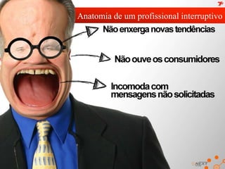 Anatomia de um profissional interruptivo

 