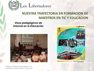 MODELO EDUCACION VIRTUAL Y A DISTANCIA<br />El Modelo de Educación Virtual y a Distancia de Los Libertadores, entendiendo ...