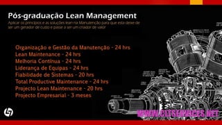 Local de realização: PORTO e LISBOA
Duração: 132 horas lectivas
Coordenação TOC – Luís Cristóvão
http://pt.linkedin.com/in/luismcristovao
Coordenação Lean 6Sigma - João Paulo Pinto
https://www.linkedin.com/in/jpopinto
Site de suporte:
https://sites.google.com/site/pgtlss/
 