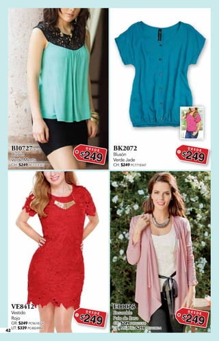 42
BI0727
Blusón
Verde Menta
CH: $249 PC3318365
D E S D E
$249
BK2072
Blusón
Verde Jade
CH: $249 PC7718347
D E S D E
$249
VE8412
Vestido
Rojo
GR: $249 PC9618326
UT: $339 PC4824984
D E S D E
$249
E00025
Ensamble
Palo de Rosa
GR: $249 PC8618306
CH, ME, XG: $259 PC5419014
D E S D E
$249
 
