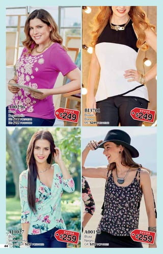 44
A00296
Blusa
Bugambilia
38: $249 PC1518344
36: $259 PC4819000
D E S D E
$249
BI3701
Blusón
Blanco
ME: $249 PC3118360
D E S D E
$249
AJ1027
Blusa
Verde Menta
CH, ME, GR: $259 PC5019056
D E S D E
$259
A00155
Blusa
Negro
GR: $259 PC7119025
D E S D E
$259
 