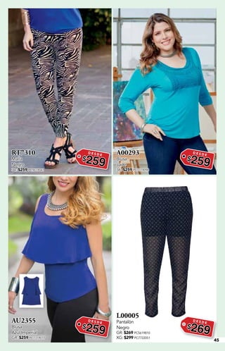 45
RT7310
Malla
Negro
34: $259 PC9619041
D E S D E
$259
A00293
Blusa
Jade
36: $259 PC7319098
D E S D E
$259
AU2355
Blusa
Azul Imperial
GR: $259 PC7319077
D E S D E
$259
L00005
Pantalón
Negro
GR: $269 PC5619810
XG: $299 PC7722051
D E S D E
$269
 