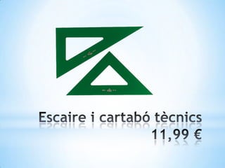Escaire i cartabótècnics11,99 €