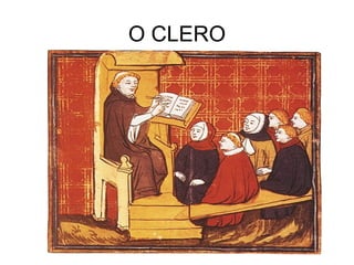 O CLERO
 
