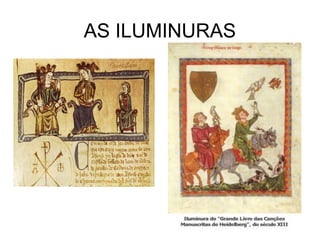 AS ILUMINURAS
 