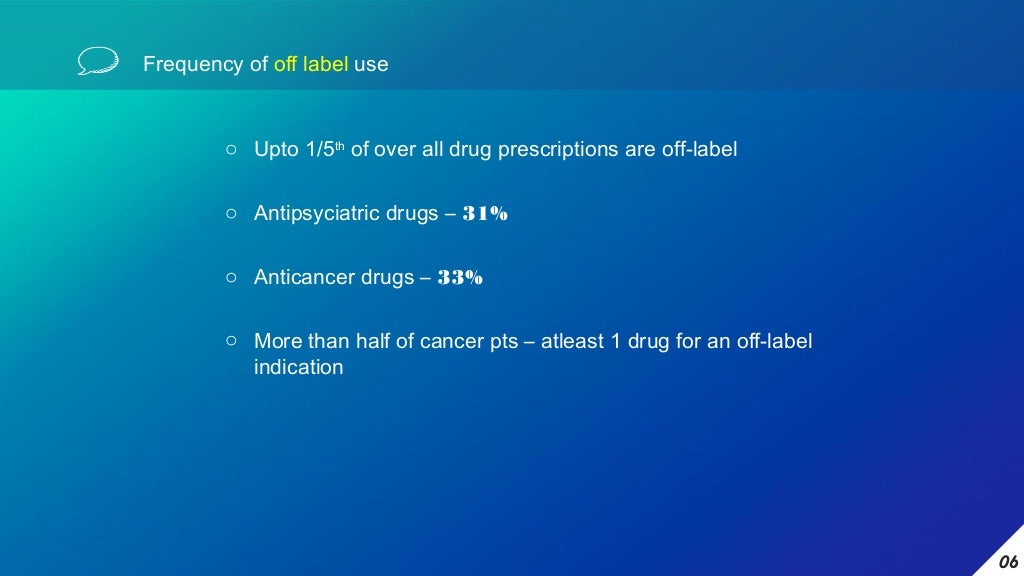 Off Label Use Of Drugs
