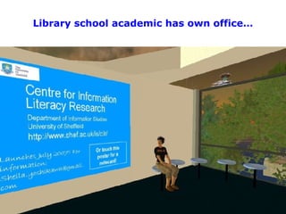 Library school academic has own office… 