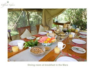 Dining room at breakfast in the Mara 