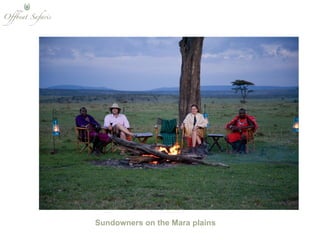 Sundowners on the Mara plains  