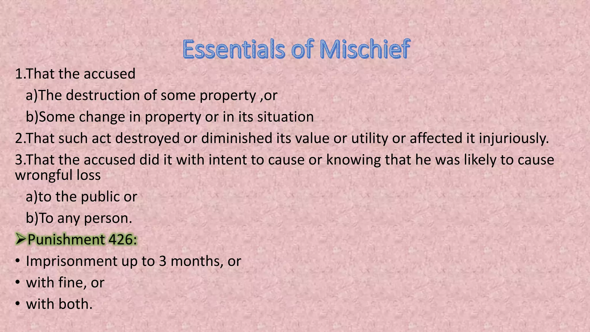 Offence Of Mischief Under Indian Penal Code Ppt