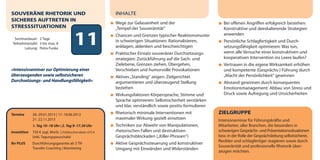 SOUVERÄNE RHETORIK UND                                      INHALTE
SICHERES AUFTRETEN IN
                                                            Wege zur Gelassenheit und der                         Bei offenen Angriffen erfolgreich bestehen:
STRESSSITUATIONEN                                           „Tempel der Souveränität”                             Konstruktive und deeskalierende Strategien

  Seminardauer: 2 Tage
 Teilnehmerzahl: 3 bis max. 8
        Leitung: Petra Funke
                                          11                Chancen und Grenzen typischer Reaktionsmuster
                                                            in schwierigen Situationen: Rationalisieren,
                                                            anklagen, ablenken und beschwichtigen
                                                                                                                  anwenden
                                                                                                                  Persönliche Schlagfertigkeit und Durch-
                                                                                                                  setzungsfähigkeit optimieren: Was tun,
                                                                                                                  wenn alle Versuche einer konstruktiven und
                                                            Praktischer Einsatz souveräner Durchsetzungs-
                                                            strategien: Zurückführung auf die Sach- und           kooperativen Intervention ins Leere laufen?
                                                            Zielebene, Grenzen ziehen, Übergehen,                 Vertrauen in die eigene Wirksamkeit erhöhen
»Intensivseminar zur Optimierung einer                      Verschieben und humorvolle Provokationen              und kompetente (Gesprächs-) Führung durch
überzeugenden sowie selbstsicheren                          Aktives „Standing“ zeigen: Zielgerichtet              „Macht der Persönlichkeit“ gewinnen
Durchsetzungs- und Handlungsfähigkeit«                      argumentieren und überzeugend Stellung                Abstand gewinnen durch konsequentes
                                                            beziehen                                              Emotionsmanagement: Abbau von Stress und
                                                            Wirkungsfaktoren Körpersprache, Stimme und            Druck sowie Aufregung und Unsicherheiten
                                                            Sprache optimieren: Selbstsicherheit verstärken
                                                            und klar, verständlich sowie positiv formulieren
Termine       28.-29.01.2013 | 17.-18.06.2013               Rhetorisch minimale Interventionen mit             ZIELGRUPPE
              21.-22.11.2013                                maximaler Wirkung gezielt einsetzen                Intensivseminar für Führungskräfte und
              1. Tag 10–18 Uhr | 2. Tag 9–17.30 Uhr         Techniken zur Abwehr von Manipulationen,           Mitarbeiter, aller Branchen, die besonders in
Investition   750 € zzgl. MwSt. | Frühbucherrabatt: 675 €   rhetorischen Fallen und destruktiven               schwierigen Gesprächs- und Präsentationssituationen
              (inkl. Tagungspauschale)                      Gesprächsblockaden („Killer-Phrasen“)              bzw. in der Rolle der Gesprächsleitung selbstsicherer,
                                                                                                               flexibler und schlagfertiger reagieren sowie durch
Ihr PLUS      Durchführungsgarantie ab 3 TN                 Aktive Gesprächssteuerung und konstruktiver
              Transfer-Coaching | Monitoring
                                                                                                               Souveränität und professionelle Rhetorik über-
                                                            Umgang mit Einwänden und Widerständen
                                                                                                               zeugen möchten.
 
