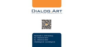 Planckstraße 7a · 22765 Hamburg
fon + 49 [0] 40 333 100 47
fax + 49 [0] 40 333 100 87
info@dialogart.de · www.dialogart.de
 
