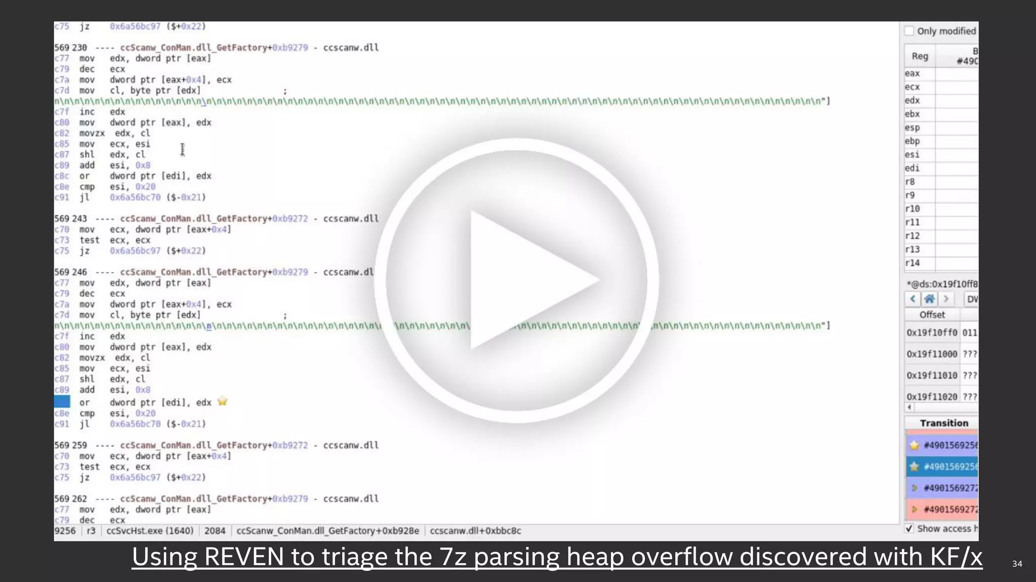 34
Using REVEN to triage the 7z parsing heap overflow discovered with KF/x
 