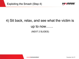 Remotely execute payload (keylogger)
Remotely execute
loader script
 