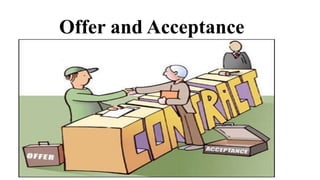 Offer and Acceptance
 