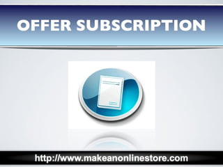Offer Subscription
