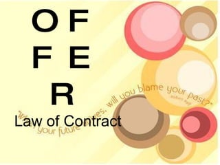 OFFER Law of Contract 