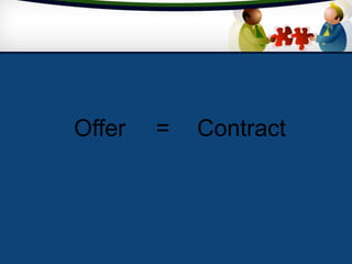 ContractOffer =
 