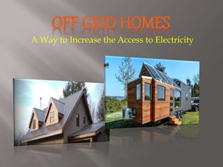 A Way to Increase the Access to Electricity
 