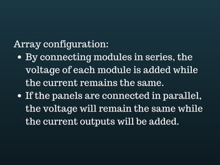 Download this document at www.energyoneafrica.com
8. PV array power output estimate
How much energy a PV module delivers depends on several factors, such as local
weather patterns, seasonal changes, and installation of modules. PV modules should
be installed at the correct ‘tilt-angle’ in order to achieve best year-round performance.
It is also important to know whether a PV system
is expected to be used all-year round or only during a certain period of a year.
The energy produced in winter is much less than yearly average and in the
summer months the generated energy can be more that the average.
In the PV language, 1 equivalent sun means the solar irradiance of 1000 W/m2.
This value corresponds to the standard, at which the performance of solar cells and
modules is determined. The rated parameters of modules
are determined at solar irradiance of 1 sun.
When solar irradiation data are available for a particular location than the equivalent sun
hours can be determined.
For example, in India the average annual solar
irradiation is 1645 kWh/ m2. 1 sun delivers 1000 W/m2= 1 kW/m2.
It means, the Indian average annual solar irradiation can be expressed in
1645kWhm2 = 1645 equivalent sun hours,
1kWm2
which also means that 1645 h/365 days = 4.5 h per day.
 